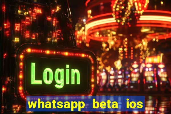 whatsapp beta ios testflight code 2024